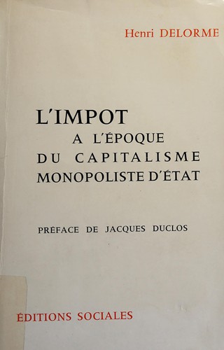 Cover for L'impôt à l'époque du capitalisme monopoliste d'état