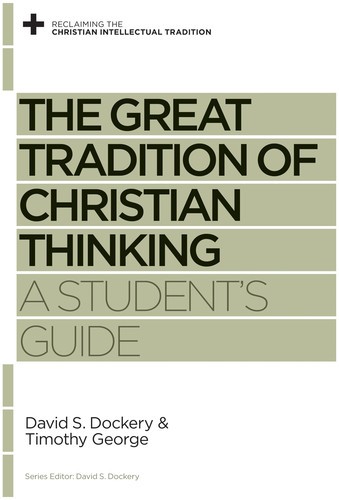 Cover for The great tradition of Christian thinking