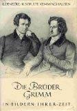 Cover for Die Brüder Grimm in Bildern ihrer Zeit
