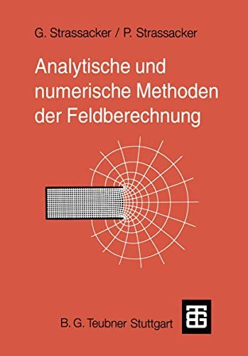 Cover for Analytische und Numerische Methoden der Feldberechnung