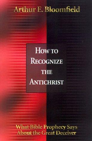 Cover for How to recognize the Antichrist