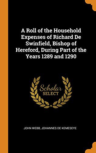 Cover for A Roll of the Household Expenses of Richard de Swinfield, Bishop of Hereford, During Part of the Years 1289 and 1290