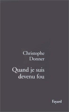 Cover for Quand je suis devenu fou