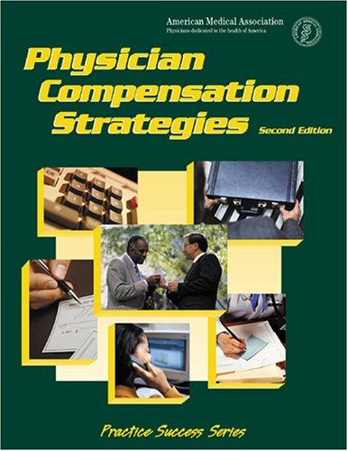 Cover for Physician Compensation Strategies (Practice Success Series)