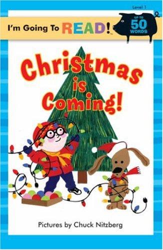 Cover for I'm Going to Read (Level 1): Christmas Is Coming! (I'm Going to Read Series)