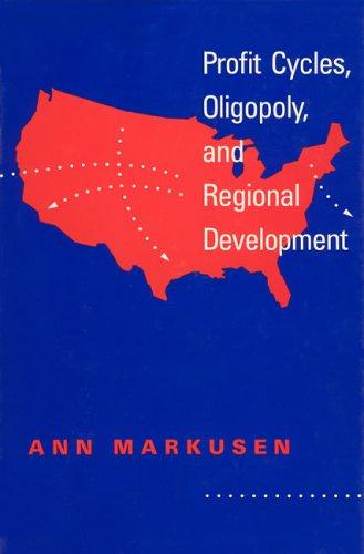 Cover for Profit cycles, oligopoly, and regional development