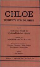 Cover for Das Berliner Modell Der Mittleren Deutschen Literatur. Beiträge zur Tagung Kloster Zinna 29.09.-01.10.1997. (Chloe 33)