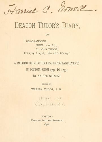 Cover for Deacon Tudor's diary; or, "Memorandoms from 1709, &c.