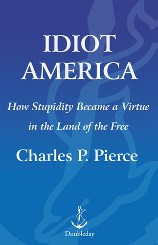 Cover for Idiot America