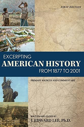 Cover for Excerpting American History from 1877 To 2001