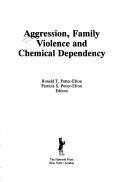 Cover for Aggression, family violence, and chemical dependency