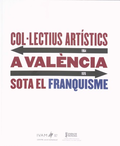 Cover for Col·lectius artístics a València sota el franquisme, 1964-1976