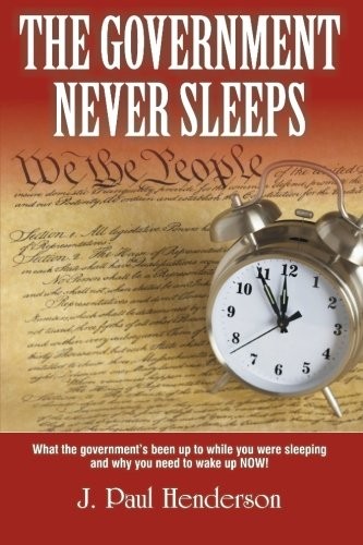 Cover for The Government Never Sleeps