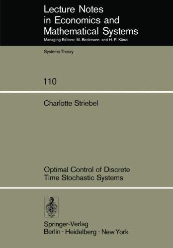 Cover for Optimal Control of Discrete Time Stochastic Systems (Lecture Notes in Economics and Mathematical Systems)
