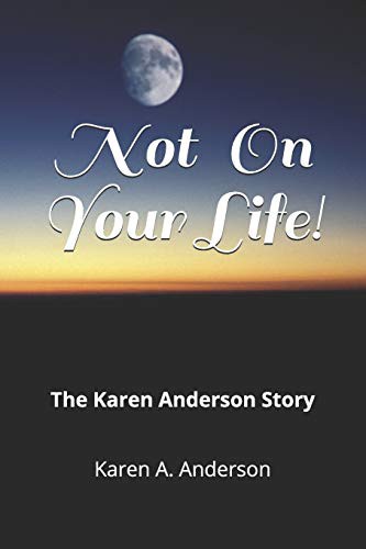 Cover for Not On Your Life!
