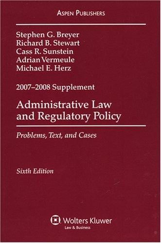 Cover for Administrative Law and Regulatory Policy 2007-2008 Case Supplement