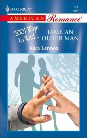 Cover for Tame An Older Man (2001 Ways To Wed)