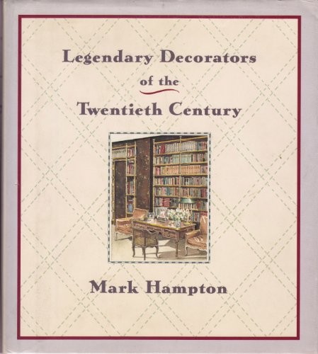 Cover for Legendary decorators of the twentieth century