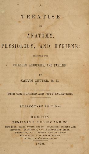 Cover for A treatise on anatomy, physiology and hygiene