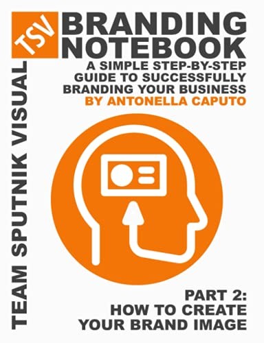 Cover for Branding Notebook - Part 2 How to Create Your Brand Image