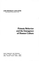 Cover for Primate behavior and the emergence of human culture