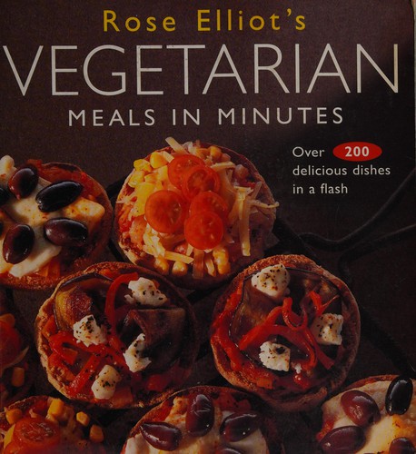 Cover for Rose Elliot's vegetarian meals in minutes