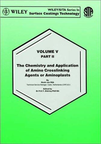 Cover for The Chemistry and Application of Amino Crosslinking Agents or Aminoplasts