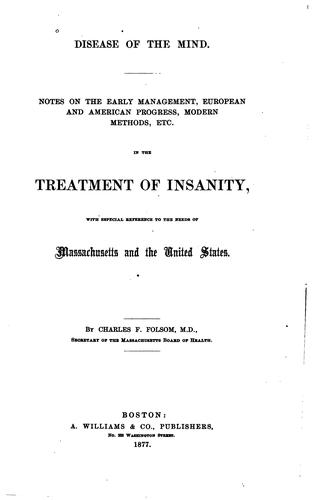 Cover for Disease of the Mind: Notes on the Early Management, European and American ...