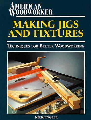 Cover for Making jigs and fixtures (The workshop companion)