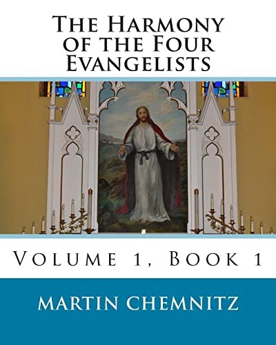 Cover for The Harmony of the Four Evangelists, volume 1