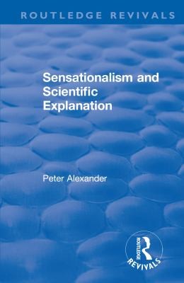 Cover for Sensationalism and Scientific Explanation