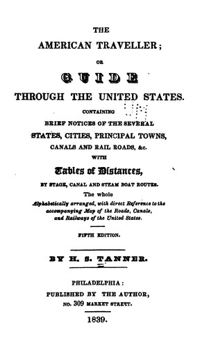 Cover for The American Traveller: Or, Guide Through the United States. Containing Brief Notices of the ...