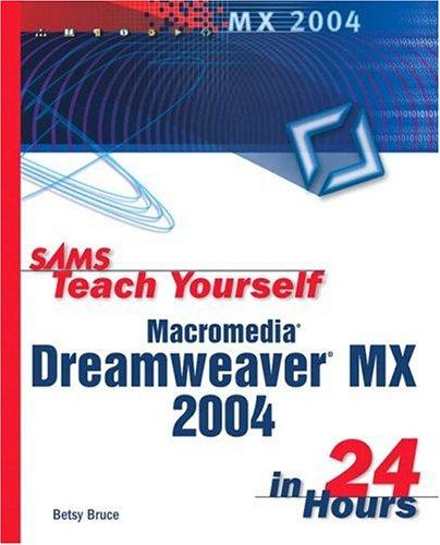 Cover for Sams teach yourself Macromedia Dreamweaver MX 2004 in 24 hours