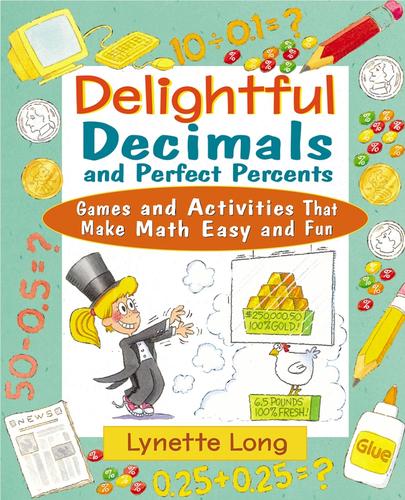 Cover for Delightful Decimals and Perfect Percents