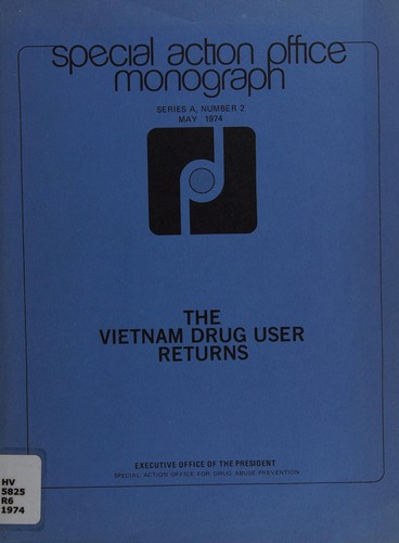 Cover for The Vietnam drug user returns