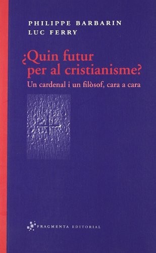 Cover for ¿Quin futur per al cristianisme?