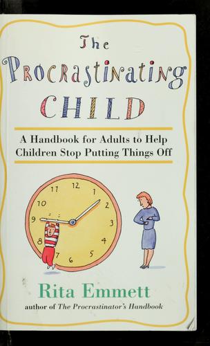 Cover for The procrastinating child