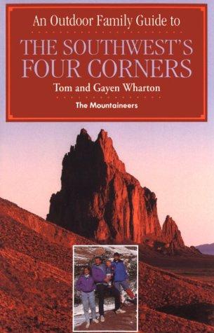 Cover for An outdoor family guide to the Southwest's Four Corners