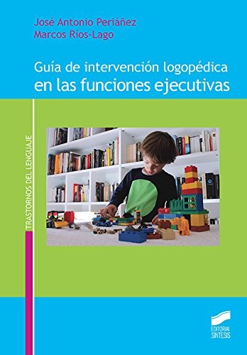 Cover for Guía de intervención logopédica en las funciones ejecutivas