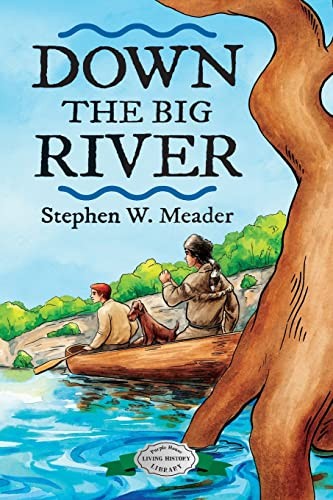 Cover for Down the Big River