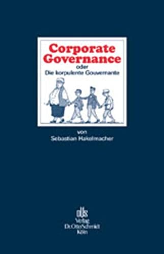Cover for Corporate Gouvernance oder Die korpulente Gouvernante.