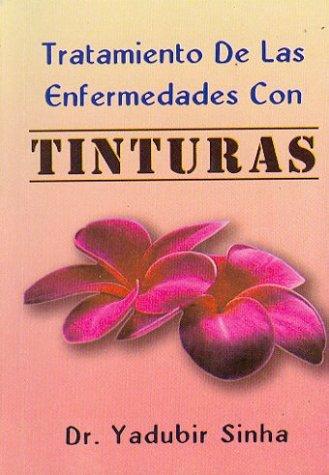 Cover for Tratamiento de las Enfermedades con Tinturas