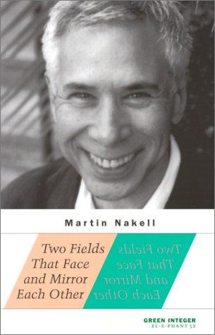Cover for Two Fields That Face and Mirror Each Other (Green Integer: EL-E-PHANT 52)