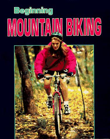 Cover for Beginning mountain biking