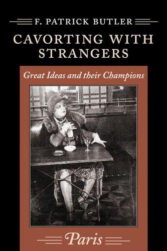 Cover for Cavorting with Strangers: Great Ideas and their Champions 