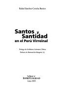 Cover for Santos y santidad en el Perú virreinal