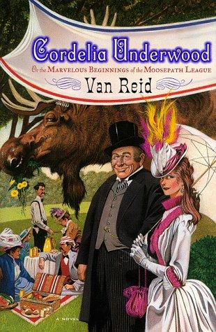 Cover for Cordelia Underwood, or, The marvelous beginnings of the Moosepath League