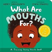 Cover for What Are Mouths for? Board Book