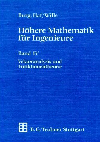 Cover for Höhere Mathematik für Ingenieure, 5 Bde., Bd.4, Vektoranalysis und Funktionentheorie