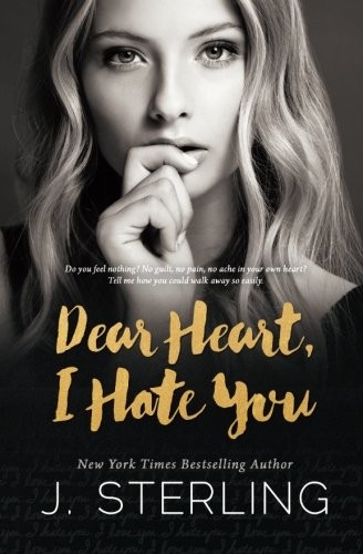 Cover for Dear Heart, I Hate You